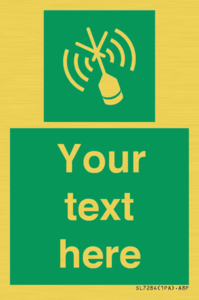 Custom sign safe condition Emergency position beacon